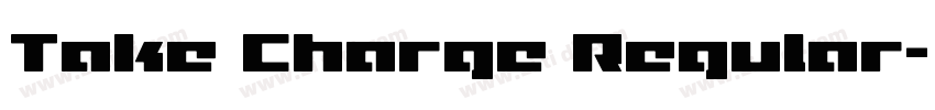 Take Charge Regular字体转换 Take Charge Regular字体转换